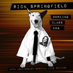 Rick-Springfield---Working-Class-Dog-40th-Annive.jpg
