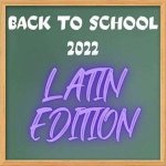 VA - Back to School 2022 - Latin Edition (2022).jpg