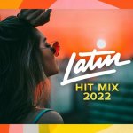 Various-Artists---Latin-Hit-Mix-2022.jpg Various-Artists---Latin-Hit-Mix-2022.jpg